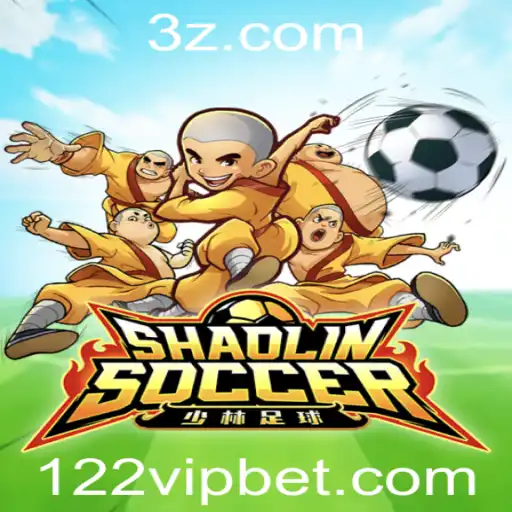 Descubra o Mundo Fascinante de ShaolinSoccer e o Conceito de '122 Bet'